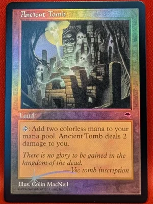 FOIL Ancient Tomb from Tempest Magic the Gathering Proxy
