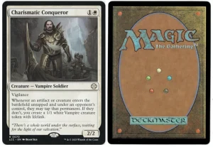 Charismatic Conqueror from Commander: The Lost Caverns of Ixalan Magic the Gathering Proxy