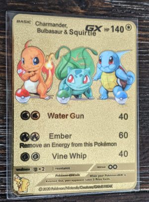 GOLD Charmander, Bulbasaur, & Squirtle GX metal collector's Replica