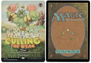 Culling the Weak from Secret Lair Drop Series Magic the Gathering Proxy