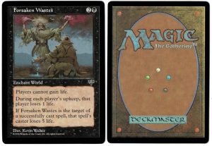 Forsaken Wastes from Mirage Magic the Gathering Proxy