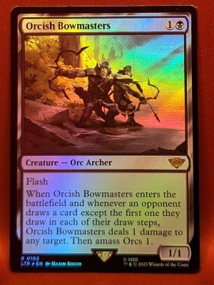 FOIL Orcish Bowmasters from Universes Beyond: The Lord of the Rings: Tales of Middle-earth Magic the Gathering Proxy