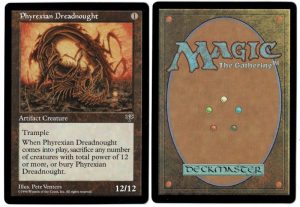 Phyrexian Dreadnought from Mirage Magic the Gathering Proxy
