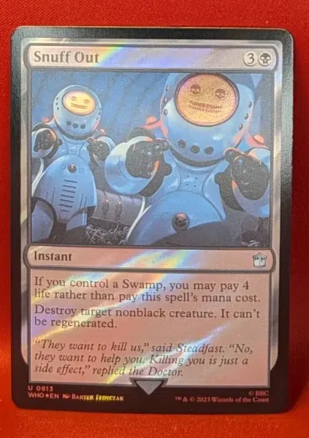 SURGE FOIL Snuff Out from Universes Beyond: Doctor Who Magic the Gathering Proxy