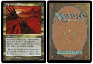 Squandered Resources from Visions Magic the Gathering Proxy