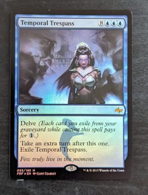 FOIL Temporal Trespass from Fate Reforged Proxy