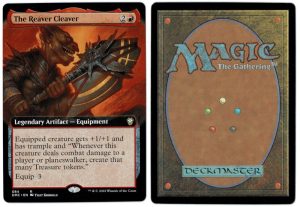 The Reaver Cleaver (Extended Art) from Commander: Dominaria United Magic the Gathering Proxy