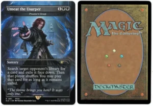 Unseat the Usurper (Praetor's Grasp) from Secret Lair Drop Series Magic the Gathering Proxy