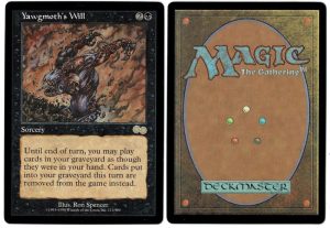 Yawgmoth's Will from Urzas Saga Magic the Gathering Proxy